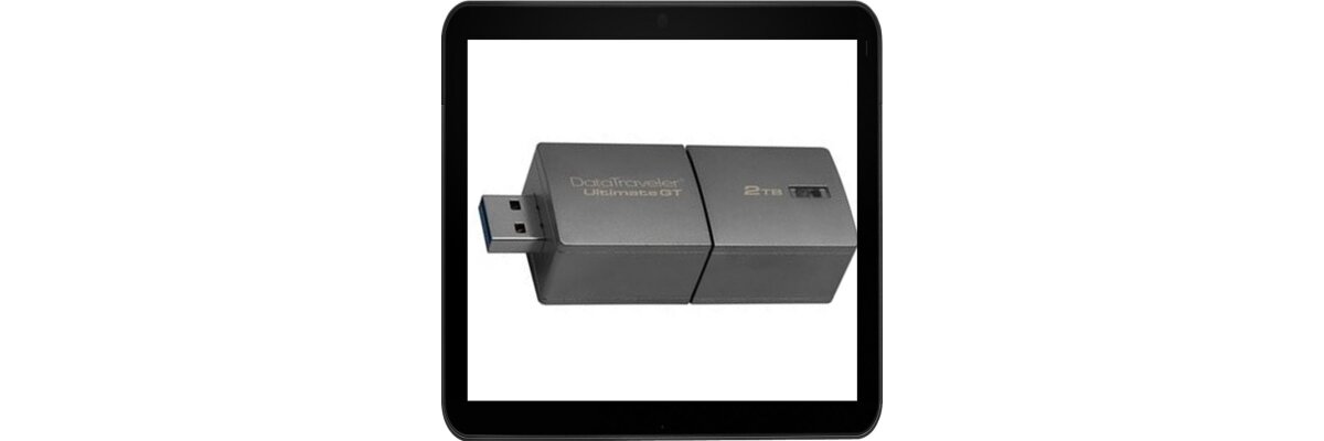 Kingston DataTraveler Ultimate GT 2TB USB 3.0 - ein Blick in die Zukunft oder jetzt schon möglich? - Kingston DataTraveler Ultimate GT 2TB USB 3.0 - ein Blick in die Zukunft oder jetzt schon möglich?