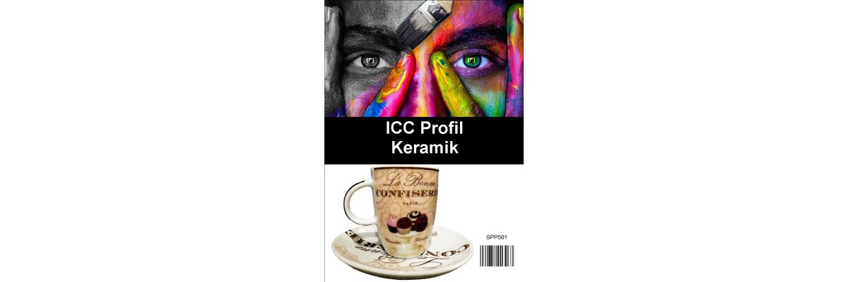 ICC Profil für Keramik erstellen lassen - für jede Sublimationstinte und jedes Papier - ICC Profil für Keramik erstellen lassen - für jede Sublimationstinte und jedes Papier