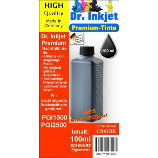 CR61BK - Black - Dr.Inkjet Premium Nachfülltinte in 100ml - 250ml - 500ml - 1000ml Abfüllungen für Canon Druckerpatronen für PGI-1500 + PGI-2500 inkl. Dr.Inkjet Nachfülltool